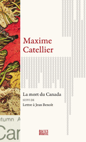 Mort du Canada (La) -  Lettre à Jean Benoît